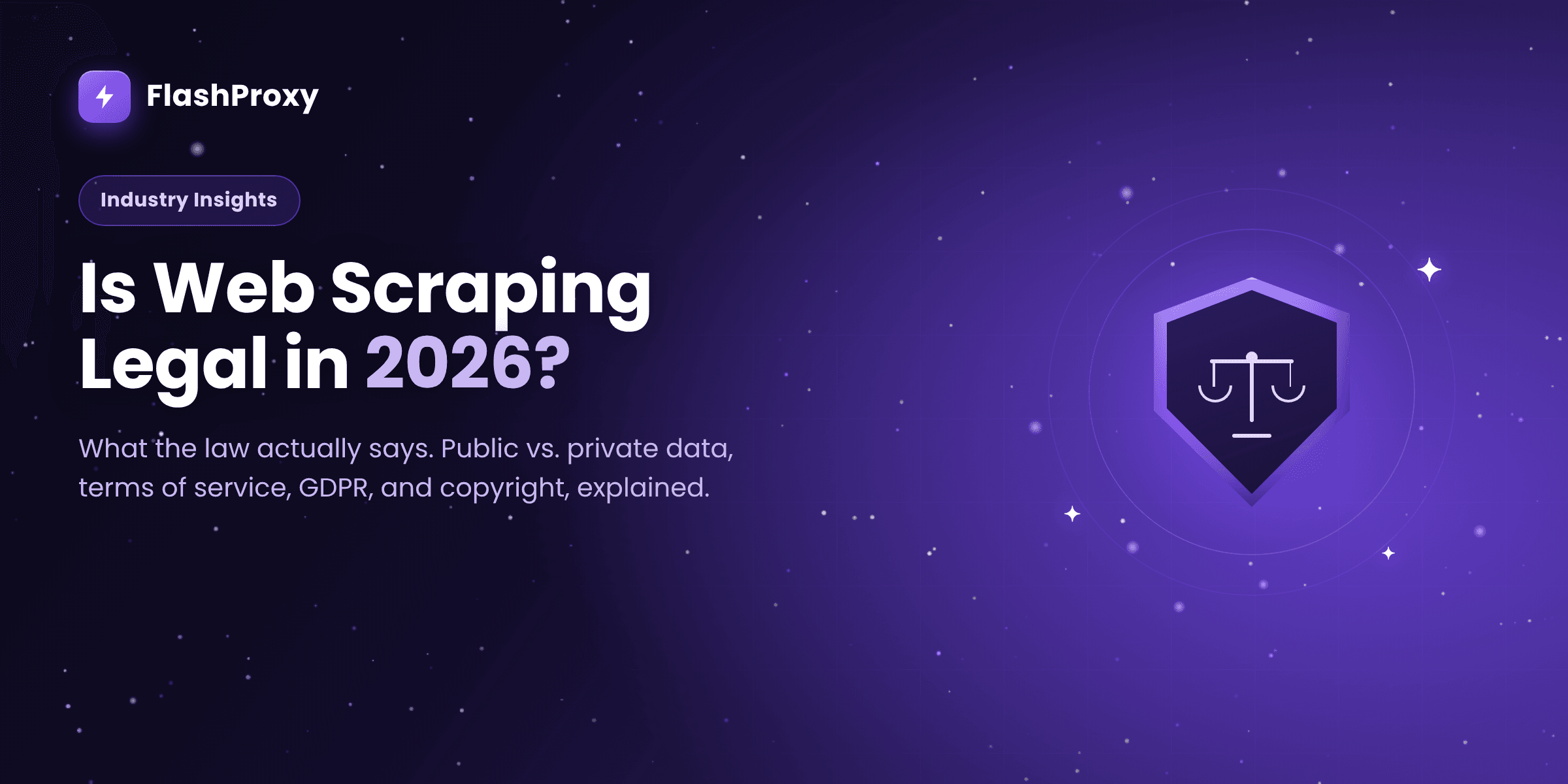 Is Web Scraping Legal in 2026? What the Law Actually Says